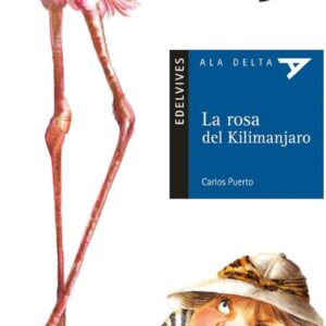 4P LA ROSA DEL KILIMANJARO - ED. EDELVIVES