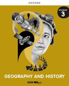 3E GEOGRAPHY Y HISTORY STUDENT´S BOOK GENIOX - ED. OXFORD