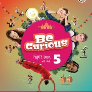 5P BE CURIOUS LEVEL 5 PUPIL´S BOOK - ED. CAMBRIDGE