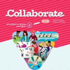 2E COLLABORATE 2 STUDENT`S BOOK - ED. CAMBRIDGE