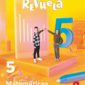 5P MATEMÁTICAS PROYECTO REVUELA - ED. SM