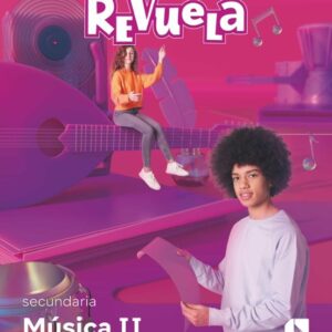 2E MÚSICA II PROYECTO REVUELA - ED. SM