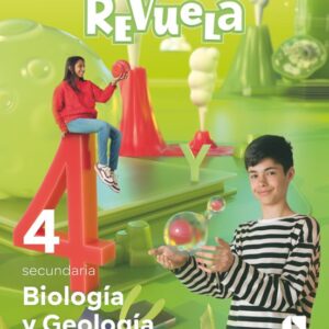 4E BIOLOGÍA Y GEOLOGÍA PROYECTO REVUELA - ED. SM