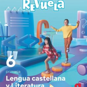 6P LENGUA PROYECTO REVUELA - ED. SM