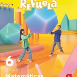 6P MATEMÁTICAS PROYECTO REVUELA - ED. SM